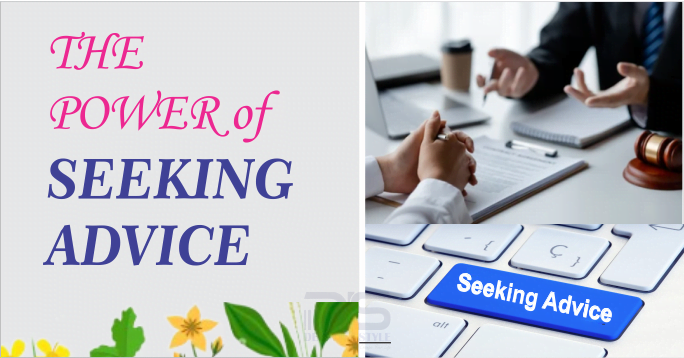 The Power of Seeking Advice