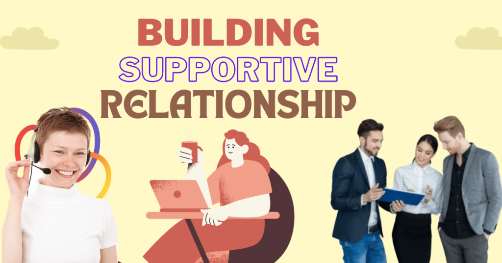 Building Supportive Relationships