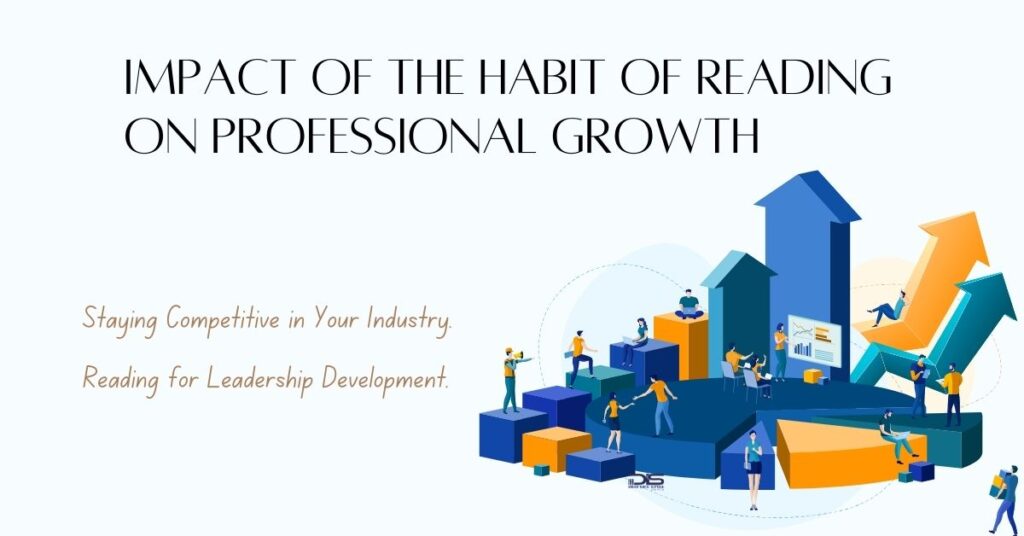 Impact of the Habit of Reading on Professional Growth