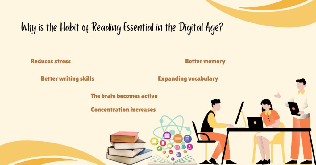 Why is the Habit of Reading Essential in the Digital Age?